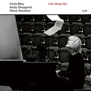 Carla Bley, Andy Sheppard, Steve Swallow - Life Goes On (2020) [Official Digital Download 24/96]
