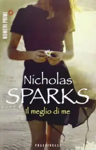 Il meglio di me di Nicholas Sparks