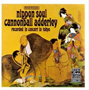 Cannonball Adderley Sextet - Nippon Soul (1963) [Reissue 1990] (Re-up)