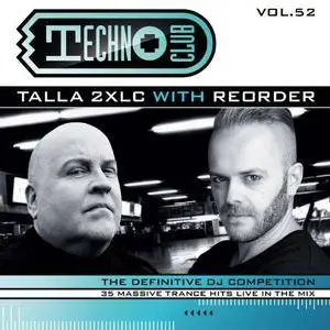VA - Techno Club Vol.52 (By Talla 2Xlc And Reorder) (2017)