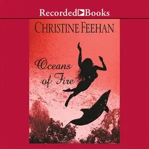 «Oceans of Fire» by Christine Feehan