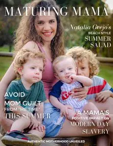 Maturing Mama Magazine – July 2022