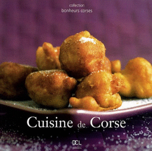 Cuisine de Corse - Céline Tafanelli & Jean-Christophe Attard