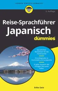 Eriko Sato - Reise-Sprachführer Japanisch für Dummies