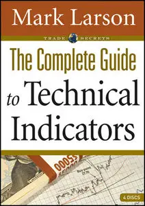 The Complete Guide to Technical Indicators