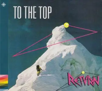 Return - To The Top (1987) {2023, Remastered}
