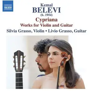 Silvia Grasso, Livio Grasso - Kemal Belevi: Works for Violin & Guitar (2022)