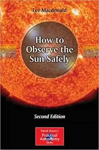 How to Observe the Sun Safely  Ed 2