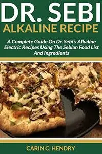 DR. SEBI ALKALINE RECIPE