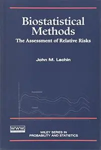 Biostatistical Methods: The Assessment of Relative Risks