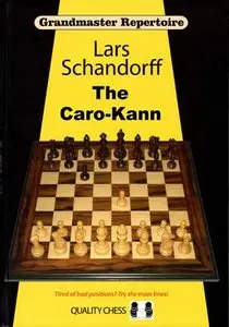Grandmaster Repertoire 7: The Caro-Kann by Lars Schandorff [Repost]