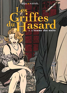 Les Griffes du Hasard - Tome 1 - L'écume des Nuits