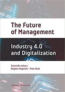 The Future of Management: Volume Two: Industry 4.0 and Digitalization