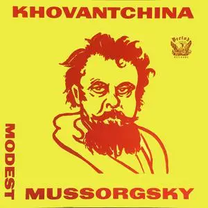 Boris Khaikin, Leningrad State Opera Orchestra - Khovantchina (1965/2022) [Official Digital Download 24/96]