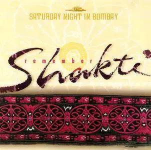 Remember Shakti - Saturday Night in Bombay (2001)