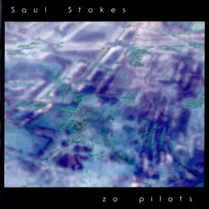 Saul Stokes - The Zo Pilots