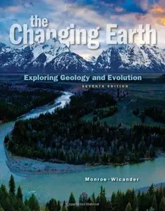 The Changing Earth: Exploring Geology and Evolution (7th Edition)
