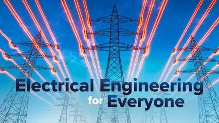 TTC Video - Electrical Engineering for Everyone