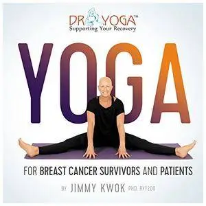 Yoga for Breast Cancer Survivors and Patients