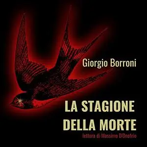 «La stagione della morte» by Giorgio Borroni