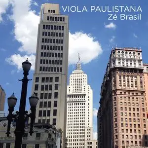 Zé Brasil - Viola Paulistana (2023) [Official Digital Download]