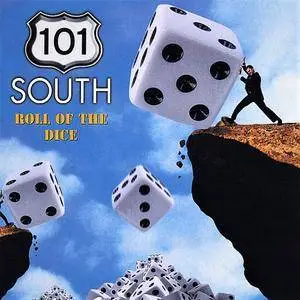 101 South - Roll Of The Dice (2002)