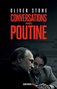Oliver Stone, "Conversations avec Poutine"