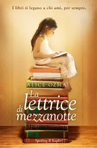 Alice Ozma - La lettrice di mezzanotte