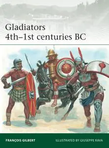 Gladiators 4th–1st centuries BC (Elite)