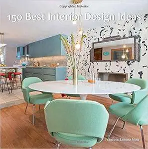 150 Best Interior Design Ideas