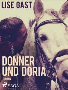 «Donner und Doria» by Lise Gast