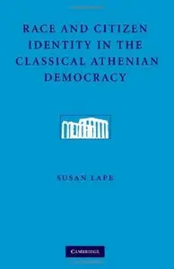 Race and Citizen Identity in the Classical Athenian Democracy (Repost)
