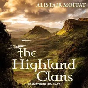 The Highland Clans [Audiobook]