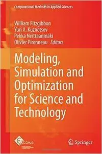 Modeling, Simulation and Optimization for Science and Technology (repost)