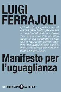 Luigi Ferrajoli - Manifesto per l'uguaglianza