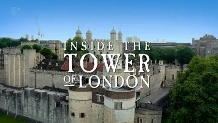 Ch5. - Inside the Tower of London: The Tower at War (2019)