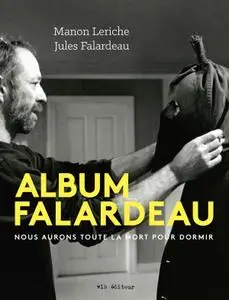 Manon Leriche, Jules Falardeau, "Album Falardeau"
