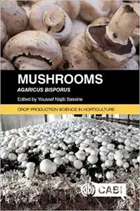 Mushrooms: Agaricus Bisporus