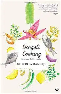 Bengali Cooking: Seasons and festivals