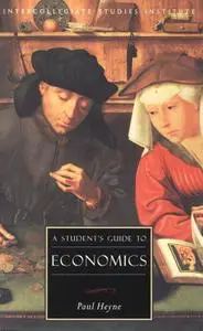 A Student's Guide to Economics by Paul Heyne