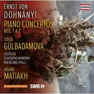 Sofja Gülbadamova, Deutsche Staatsphilharmonie Rheinland-Pfalz & Ariane Matiakh - Dohnányi: Piano Concertos Nos. 1 & 2 (2020)