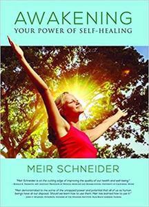 Awakening Your Power of Self-Healing