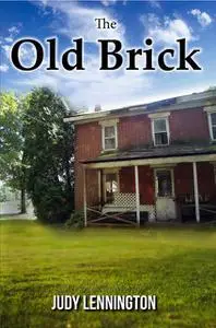«The Old Brick» by Judy Lennington