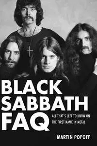 Black Sabbath FAQ: All That's Left to Know on the First Name in Metal