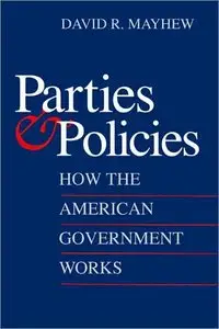 Parties and Policies: How the American Government Works
