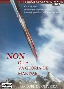 Non ou A Vã Glória de Mandar (1990) [Re-UP]