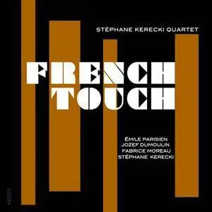 Stéphane Kerecki Quartet - French Touch (2018)
