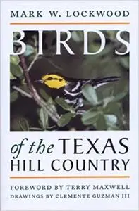 Birds of the Texas Hill Country (Repost)