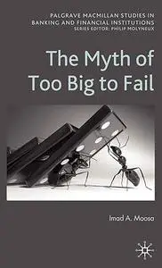The Myth of Too Big To Fail (repost)
