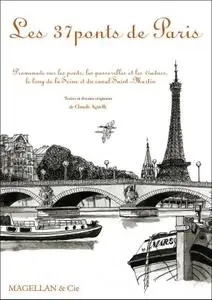 Claude Agnelli, "Les 37 ponts de Paris"